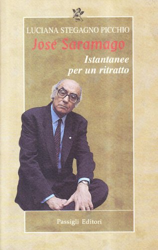 Imagen de archivo de Jose? Saramago: Istantanee per un ritratto (Italian Edition) a la venta por libreriauniversitaria.it