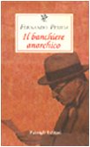 9788836806133: Il banchiere anarchico