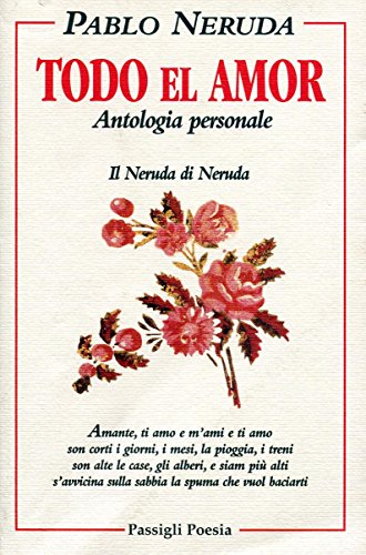 Imagen de archivo de Todo el amor. Antologia personale a la venta por medimops