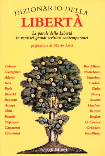 Stock image for Dizionario della libert. Le parole della Libert in ventisei grandi scrittori contemporanei. for sale by FIRENZELIBRI SRL