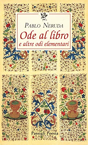 Stock image for Ode al libro e altre odi elementari. Testo spagnolo a fronte for sale by libreriauniversitaria.it