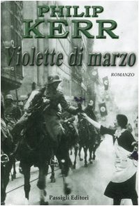 Violette di marzo (9788836809639) by Philip Kerr