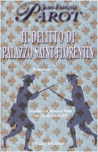 Beispielbild fr Il delitto di palazzo Saint-Florentin [Hardcover] zum Verkauf von Brook Bookstore