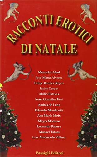 Beispielbild fr Racconti erotici di Natale zum Verkauf von libreriauniversitaria.it