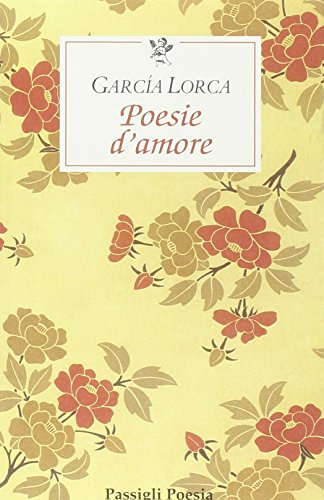 Stock image for Poesie d'amore. Testo spagnolo a fronte for sale by medimops