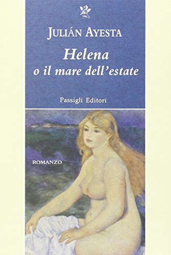 Stock image for Helena o il mare dell'estate for sale by libreriauniversitaria.it
