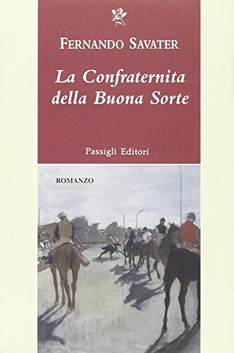 La confraternita della buona sorte (9788836811786) by Fernando. Savater