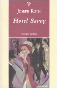 9788836812103: Hotel Savoy (Passigli narrativa)