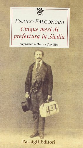 Imagen de archivo de Cinque mesi di prefettura in Sicilia a la venta por libreriauniversitaria.it