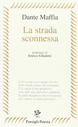 9788836812820: La strada sconnessa (Passigli poesia)