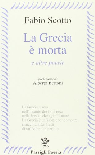 Stock image for La Grecia  morta e altre poesie for sale by LIVREAUTRESORSAS