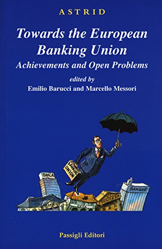 Beispielbild fr Towards the European Banking Union. Achievements and open problems zum Verkauf von medimops