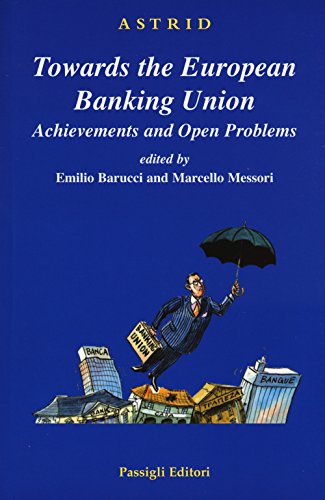 Imagen de archivo de Towards the European Banking Union. Achievements and open problems a la venta por medimops