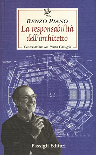 9788836815654: La responsabilit dell'architetto. Conversazione con Renzo Cassigoli