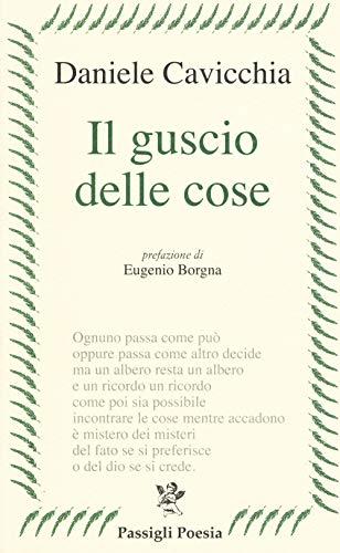 Stock image for Il guscio delle cose (I) for sale by Brook Bookstore
