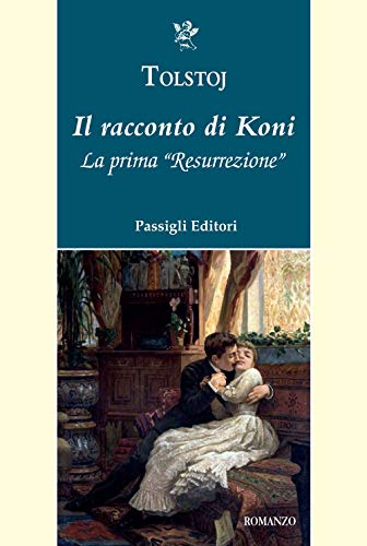 Stock image for Il racconto di Koni. La prima Resurrezione for sale by libreriauniversitaria.it