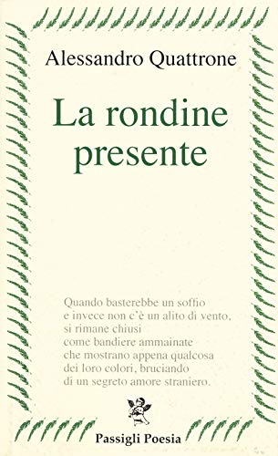 Stock image for La rondine presente (Italian) for sale by Brook Bookstore