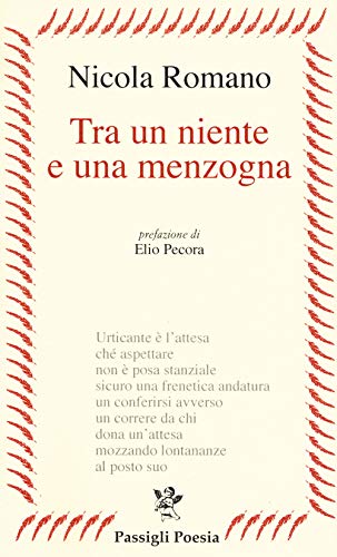 Stock image for Tra un niente e una menzogna (I) for sale by Brook Bookstore