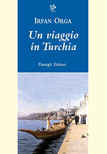 Stock image for Un viaggio in Turchia (Italian) for sale by Brook Bookstore