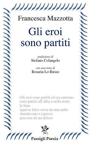 Stock image for Gli eroi sono partiti (Italian) for sale by Brook Bookstore
