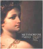 Metamorfosi del Mito: Pittura Barocca Tra Napoli, Genova E Venezia (9788837020712) by Pavone, Mario Alberto