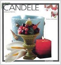 9788837024741: Candele. Ediz. illustrata (Illustrati. I trucchi del mestiere)