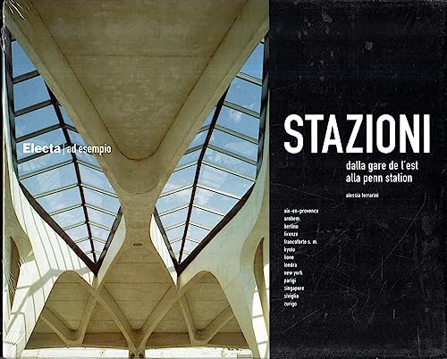 Stock image for Stazioni dalla Gare de l`est alla Penn Station. for sale by Antiquariat Willi Braunert