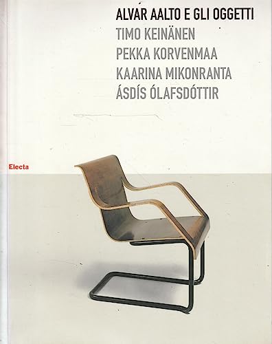 Stock image for Alvar Aalto e gli oggetti for sale by Brook Bookstore