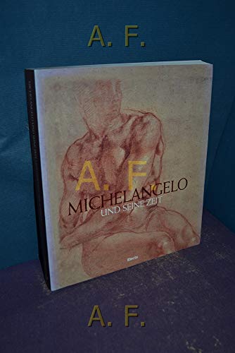 9788837027513: Michelangelo und seine Zeit. Meisterwerke der Albertina.