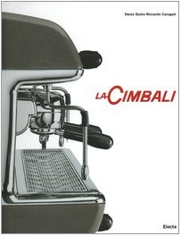 La Cimbali (9788837028527) by Carugati, Decio Giulio Riccardo.