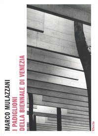 Beispielbild fr I padiglioni della Biennale di Venezia zum Verkauf von medimops