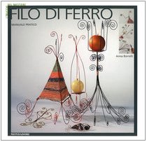 Stock image for Filo di ferro (Illustrati. I trucchi del mestiere) for sale by medimops