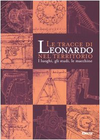 9788837034863: Tracce Di Leonardo Nel Territorio.