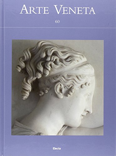 Arte Veneta. 60-2003. (ISBN: 8837036639)