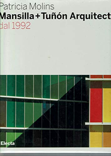 9788837043322: Mansilla + Tun arquitectos dal 1992. Ediz. illustrata: 1990-2006