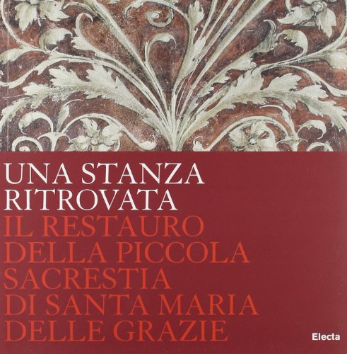 9788837045760: Stanza Ritrovata. Il Restauro Della