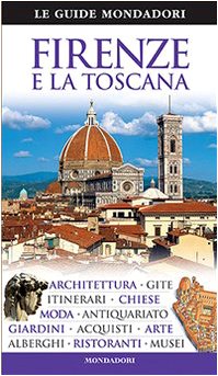 Firenze e la Toscana - aa vv