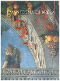 Beispielbild fr I Mantegna Di Brera zum Verkauf von Luigi De Bei