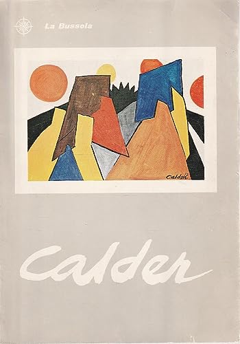 Alexander Calder (Italian Edition) (9788837060664) by Carandente, Giovanni