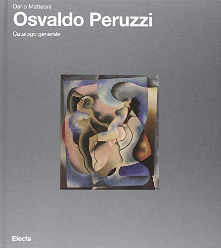 9788837063061: Osvaldo Peruzzi. Catalogo generale. Ediz. illustrata