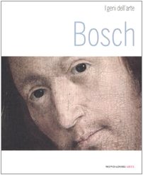 Beispielbild fr Bosch (I geni dell'arte) zum Verkauf von medimops