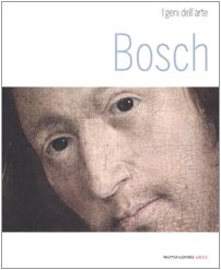 9788837064310: Bosch. Ediz. illustrata (Mondadori Arte. I geni dell'arte)