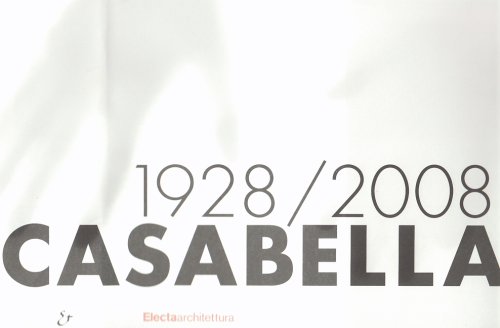 9788837065546: Casabella. 1928-2008. Ediz. illustrata