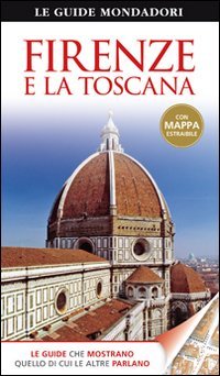 9788837067045: Firenze e la Toscana (Le guide Mondadori)
