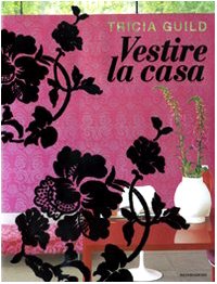 9788837068509: Vestire la casa