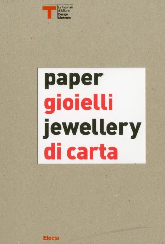 Beispielbild fr Gioielli di carta = Paper Jewellery. zum Verkauf von Librairie Vignes Online