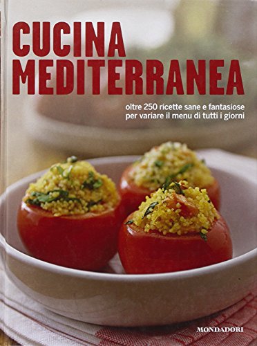 Cucina mediterranea (9788837073169) by Balashova, Elena.
