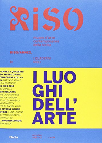 9788837074159: I luoghi dell'arte. Riso/Annex. I quaderni di Riso. Ediz. italiana e inglese (Vol. 4)