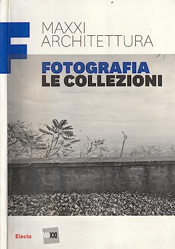 9788837075897: Guida alle collezioni di fotografia del MaXXI architettura. Ediz. inglese