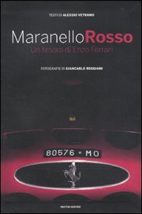 Beispielbild fr Maranello rosso. Un tesoro di Enzo Ferrari zum Verkauf von libreriauniversitaria.it